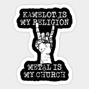 kamelot is my religion Sticker